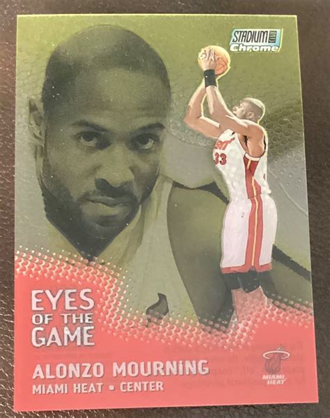 Topps Stadium Club Chrome Eyes Of The Game Alonzo Mourning Eg