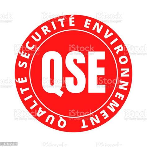 Qse Quality Safety Environment Symbol In France Called Qualite Securite