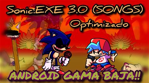 Sonic Exe Optimizado Para Android Gama Baja Fnf Zjosiz Youtube