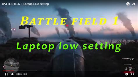 Battlefield Laptop Low Setting Youtube