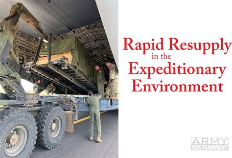 Rapid Resupply In The Joint Expeditionary Environment Article The United States Army