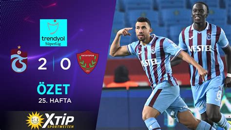 Merkur Sports Trabzonspor 2 0 A Hatayspor Highlights Özet