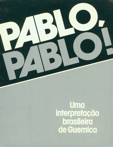 Exposição Coletiva Pablo Pablo Uma interpretação brasileira de