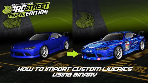 Nfs Prostreet Pepega Edition How To Import Custom Liveries Using