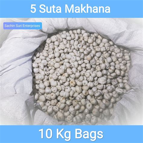 Makhana Suta Good Source Of Protein Packaging Size Kg Bag