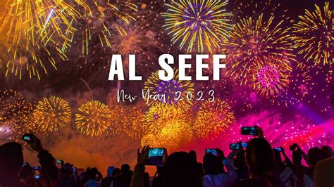 New Year Dubai Fireworks Show At Al Seef District Dubai Youtube