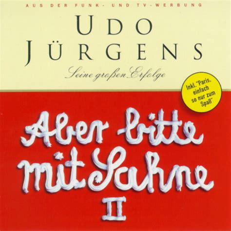 J Rgens U Aber Bitte Mit Sahne Von Udo J Rgens Auf Cd Musik Thalia