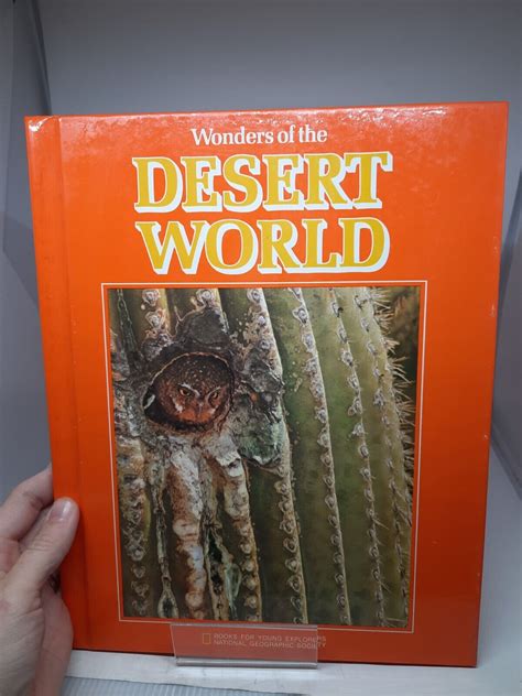 Wonders Of The Desert World National Geographic Books For Young