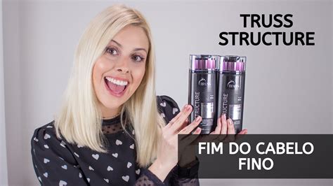 Linha Structure Da Truss Para Encorpar Cabelos Finos Youtube