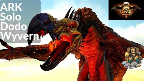 Ark Solo Dodo Wyvern Fear Evolved Youtube