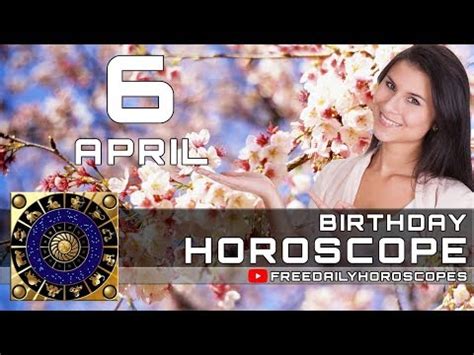 April 6 Zodiac Sign - Birthday