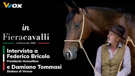 IN FIERACAVALLI Intervista A Federico Bricolo Pres Veronafiere