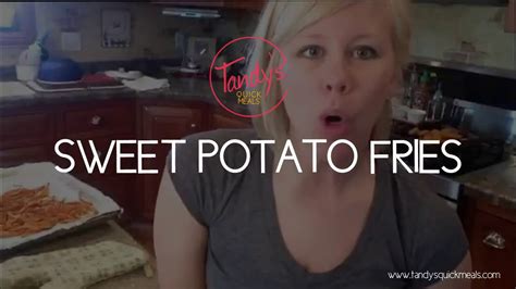 Sweet Potato Fries Youtube