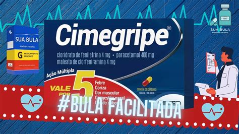 Bula Facilitada Do Cimegripe Para Que Serve Cimegripe Como Tomar