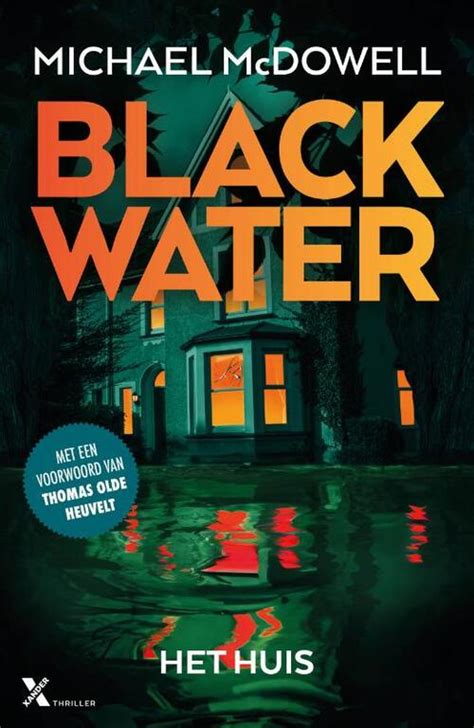 Blackwater 3 Het Huis Michael McDowell Boek 9789401621380 Bruna