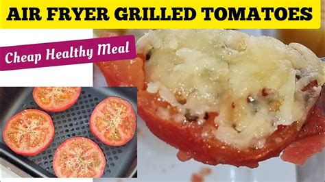 Air Fryer Roasted Cheesy Tomatoes🍅🍅 Do This With Your Firm Red Tomato And You Will Love Them🍅