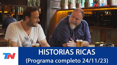 Historias Ricas Programa Completo Del Youtube