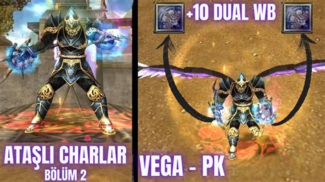 Knight Online VEGA 10 DUAL WB 9 MYTHRİL SET VEGA SOLO PK