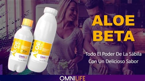 Por Qué Consumir El Aloe Beta De Omnilife YouTube