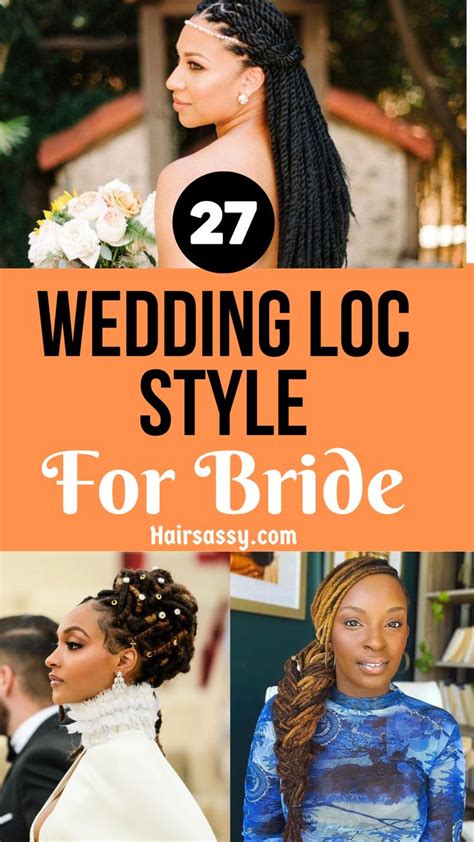 27 Gorgeous Wedding Loc Styles For Stunning Brides In 2024 Black