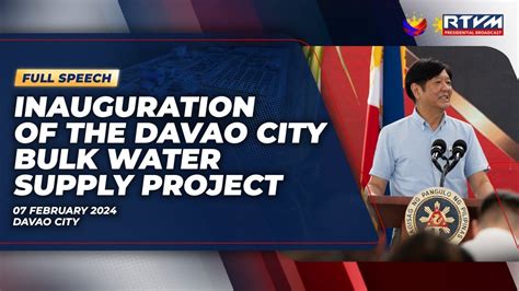 Inauguration Of The Davao City Bulk Water Supply Project Speech 2 7