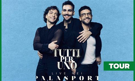 Il Volo Tour Milano Bologna Torino E Roma