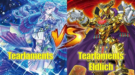 Tearlaments Vs Eldlich Tearlaments Yu Gi Oh TCG Locals September