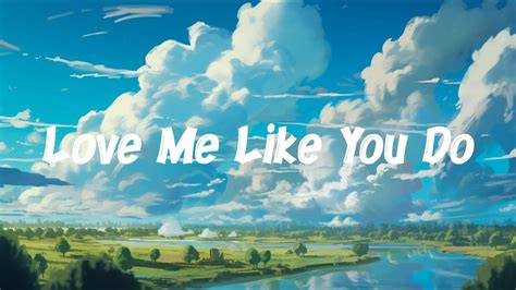 Love Me Like You Do Ellie Goulding Lyrics Se Orita Shawn Mendes