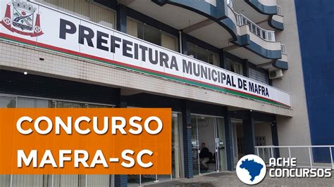 Concurso Prefeitura de Mafra SC 2020 Sai edital 96 vagas na educação