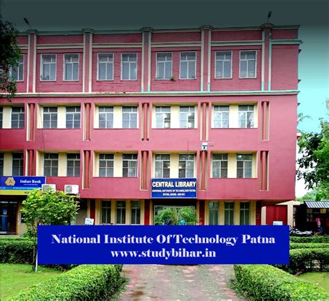 National Institute Of Technology Patna Study Bihar