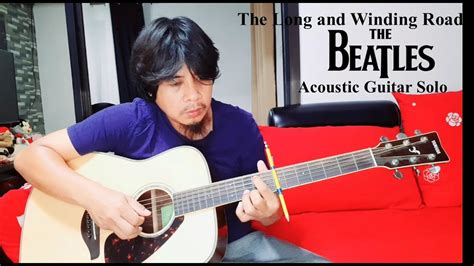 The Beatles The Long And Winding Road Acoustic Guitar Solo Arranged