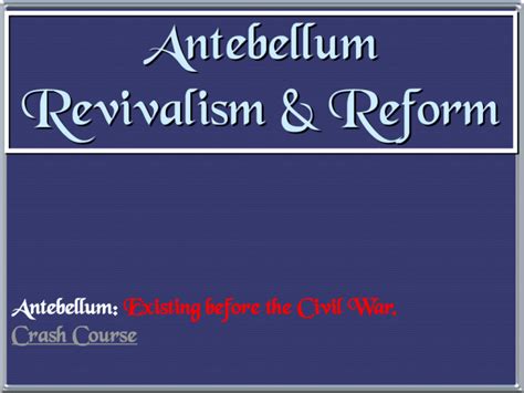 Antebellum Reform Movements