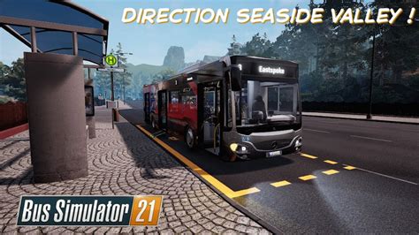 Bus Simulator 21 🔴direction Seaside Valley Mercedesdécouverte