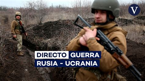 Guerra Ucrania Rusia En Directo Putin Intensifica Sus Ataques En