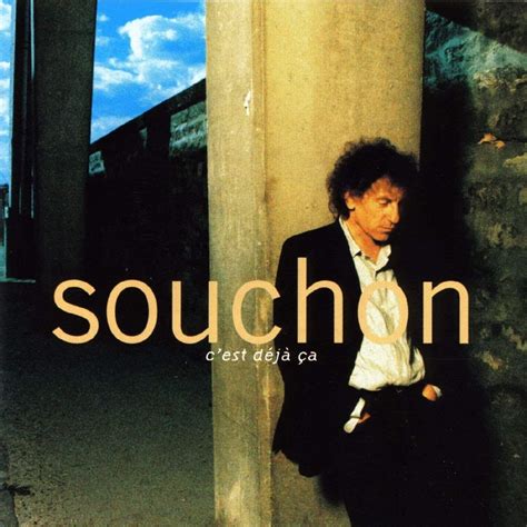 C Est D J A Alain Souchon Foule Sentimentale Chanteurs Fran Ais