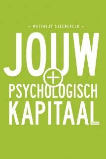 Jouw Psychologisch Kapitaal 9789024409372 Matthijs Steeneveld Calm