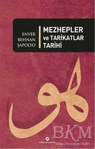 Mezhepler Ve Tarikatlar Tarihi Bkmkitap