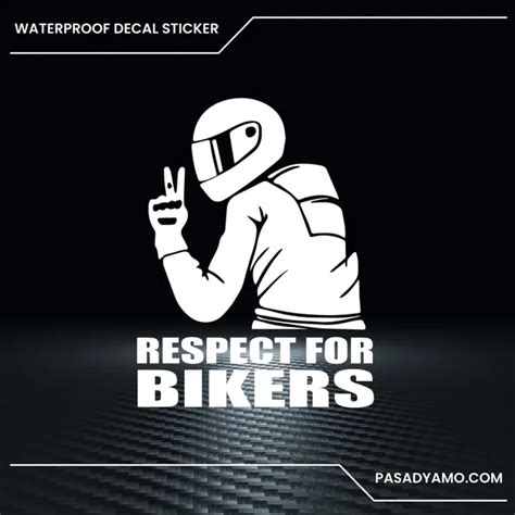 Respect For Bikers Decal Sticker For Cars And Motorcycles 3 X 4 Inches