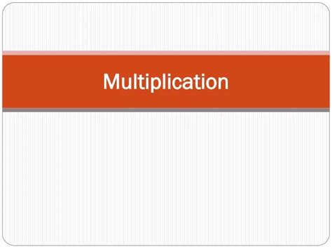 Ppt Multiplication Powerpoint Presentation Free Download Id5581211