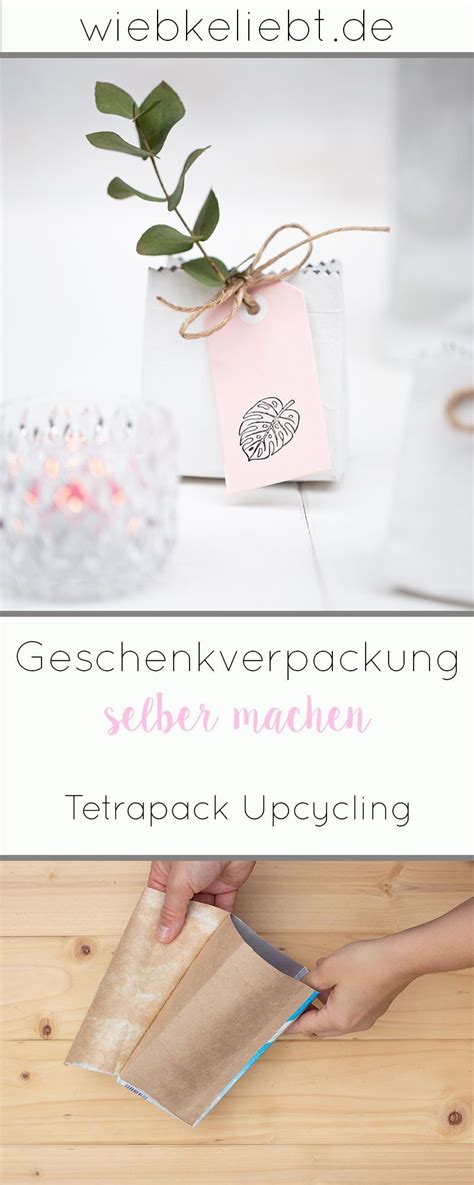 Milcht Ten Upcycling Diy Geschenkverpackungen Selber Machen Diy