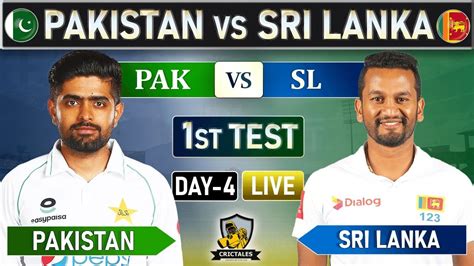 PAKISTAN Vs SRI LANKA 1st TEST DAY 4 LIVE GALLE PAK VS SL 1st TEST