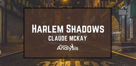 Harlem Shadows by Claude McKay (Poem + Analysis)