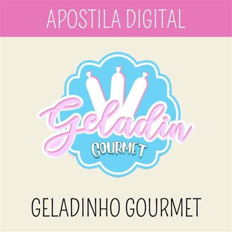 Curso De Geladinho Gourmet Apostila Digital Elo