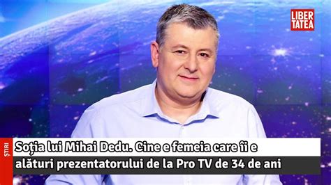 So Ia Lui Mihai Dedu Cine E Femeia Care I E Al Turi Prezentatorului