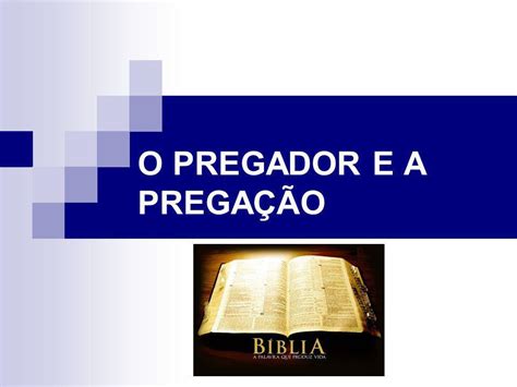 O Pregador E A Prega O Ppt Carregar