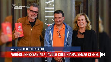 Varese Bressanini A Tavola Col Chiara Senza Stereotipi Youtube