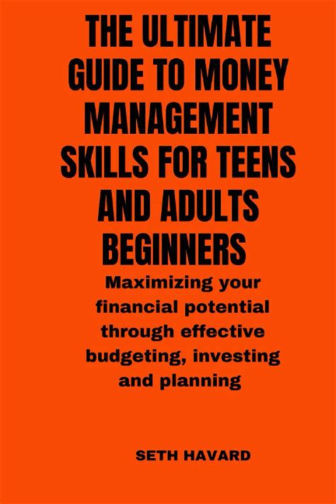 The Ultimate Guide To Money Management Skills For Teens And Adults