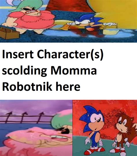 Who Stands Up To Momma Robotnik For Sat Meme By Sweetheart1012 On