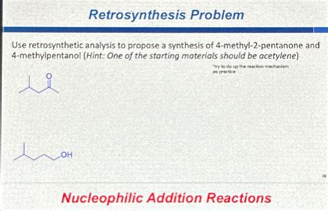 Solved Retrosynthesis Problemuse Retrosynthetic Analysis To Chegg