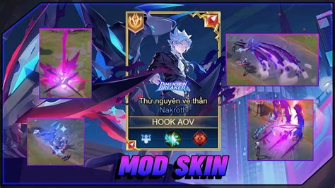 H Ng D N Mod Skin Nakroth Th Nguy N V Th N M A S Full Hi U Ng